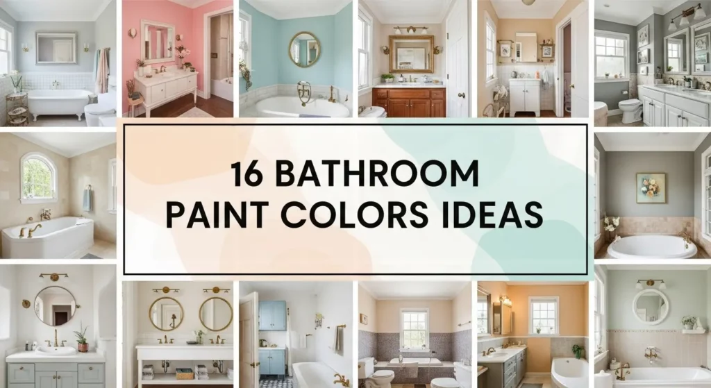 16 Bathroom Paint Colors Ideas That Are Trending on Instagram