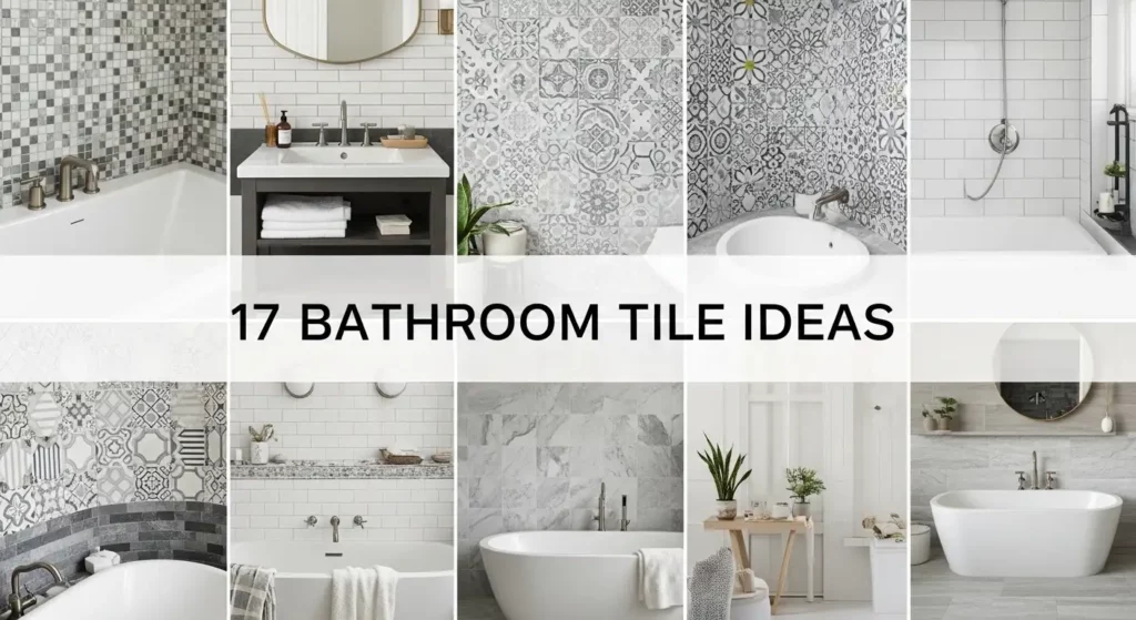 17 Trending Bathroom Tile Ideas That Never Go Out of Style