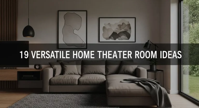 19 Versatile Home Theater Room Ideas You Can Actually Achieve on Any Budget