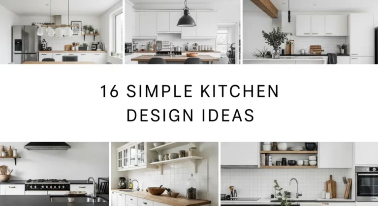 16 Simple Kitchen Design Ideas From Minimalist to Bohemian Styles