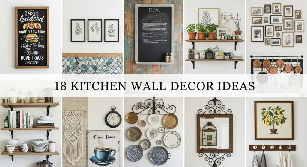 18 Stunning Kitchen Wall Decor Ideas to Maximize Style and Storage