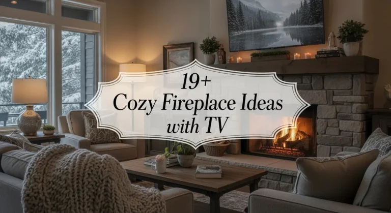 19+ Cozy Fireplace Ideas with TV for a Relaxing and Stylish Living Room