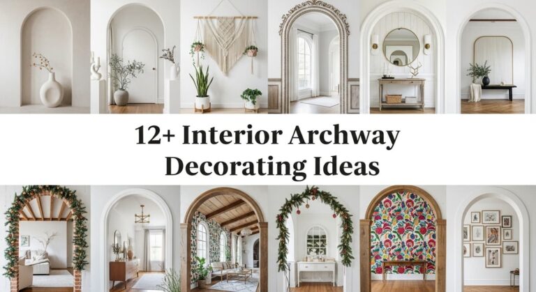 12+ Interior Archway Decorating Ideas to Transform Your Home