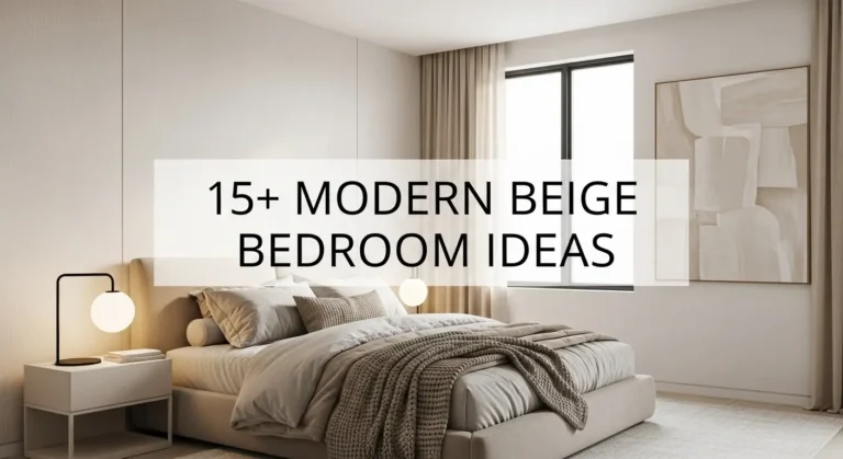 15+ Modern Beige Bedroom Ideas to Create Your Dream Neutral Oasis