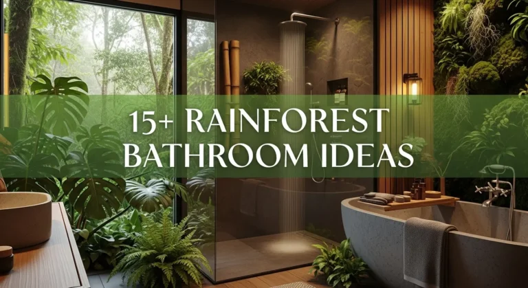 15+ Rainforest Bathroom Ideas to Transform Your Space into a Tropical Oasis