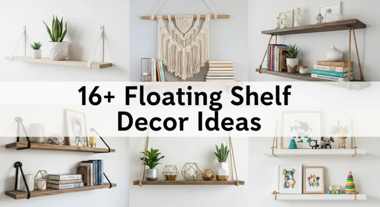 16+ Floating Shelf Decor Ideas to Maximize Style and Storage