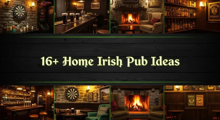 16+ Home Irish Pub Ideas to Transform Your Space Into an Authentic Celtic Haven