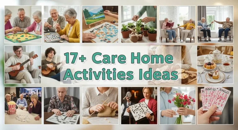 17+ Care Home Activities Ideas to Build Community Connections