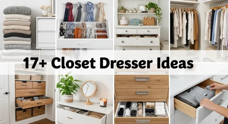17+ Closet Dresser Ideas to Upgrade Your Bedroom Storage