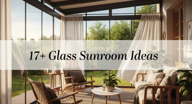 17+ Glass Sunroom Ideas with Garden Views That Take Your Breath Away