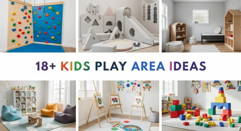 18+ Kids Play Area Ideas That Encourage Creativity and Learning
