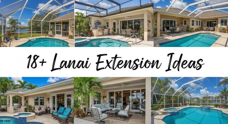 18+ Lanai Extensions Ideas That Add Value to Your Home