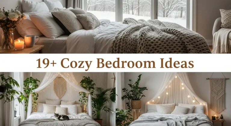 19+ Cozy Bedroom Ideas That Transform Your Space Into a Dreamy Retreat