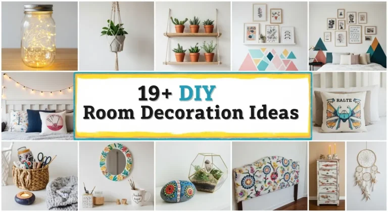 19+ Creative DIY Room Decoration Ideas for Every Style and Budget
