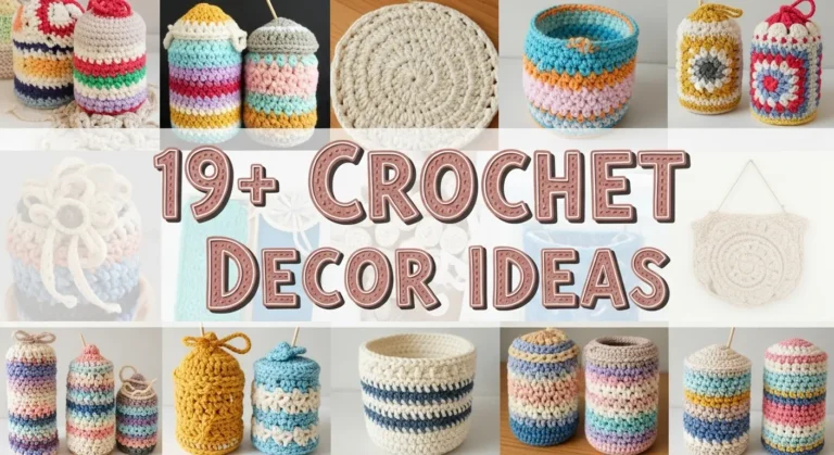 19+ Crochet Decor Ideas to Transform Your Home with Handmade Charm