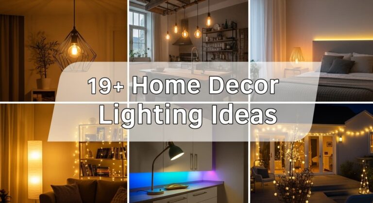 19+ Home Decor Lighting Ideas From Ambient to Accent Lighting