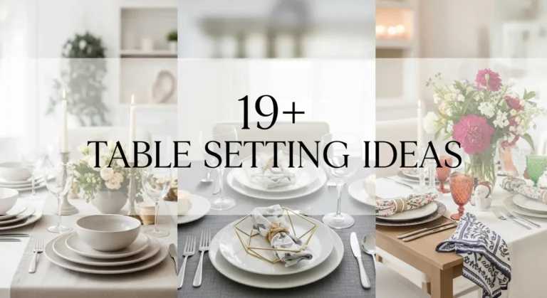 19+ Table Setting Ideas for Cozy Dining