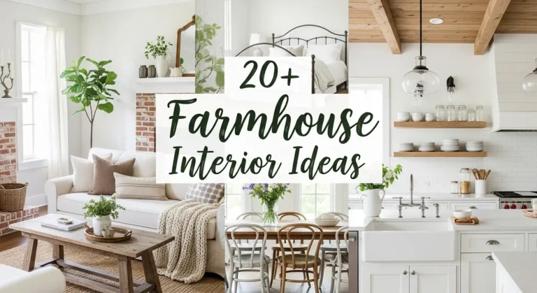 20+ Farmhouse Interior Ideas with Authentic Country Charm