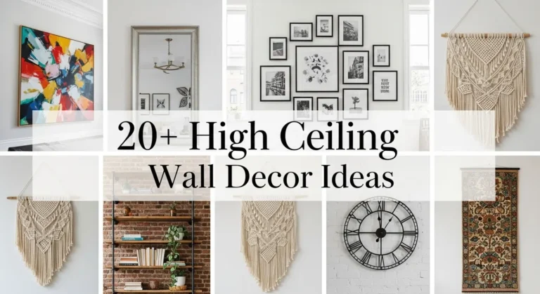 20+ High Ceiling Wall Decor Ideas to Make Your Home Feel Cozy and Complete