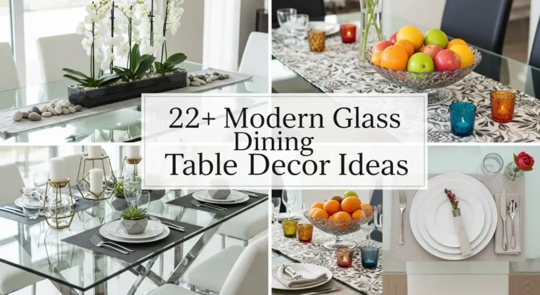 22+ Glass Dining Table Decor Ideas for Modern Homes